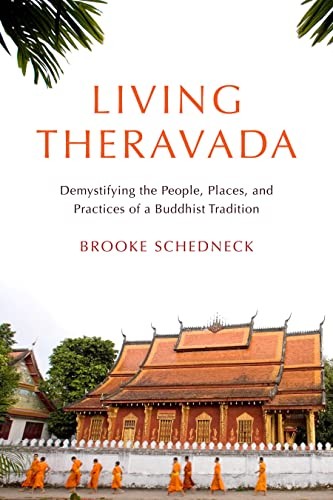 Brooke Schedneck: Living Theravada (2023, Shambhala Publications, Incorporated, Shambhala)