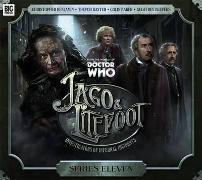 Justin Richards, Alan Barnes, Andy Lane, Lisa Bowerman, Trevor Baxter, Christoper Benjamin, John Ainsworth: Jago & Litefoot (2016)