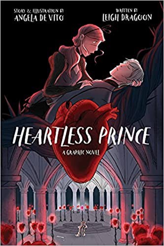 Leigh Dragoon, Angela De Vito: Heartless Prince (2021, Disney Press)