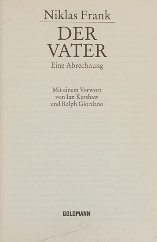 Niklas Frank: Der Vater (German language, 2005, Goldmann)