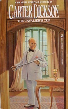 John Dickson Carr: The Cavalier's Cup (1987, Zebra Books, Kensington Publishing Corp.)