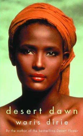 Waris Dirie: Desert Dawn (Paperback, Virago Press Ltd)