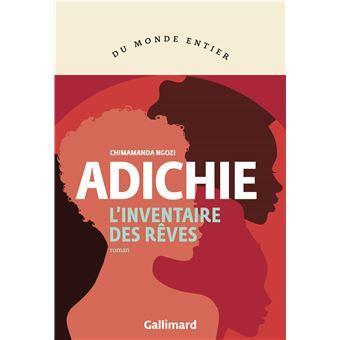 Chimamanda Ngozi Adichie, Blandine Longre (traduction): L'inventaire des rêves (French language, 2025, Éditions Gallimard)