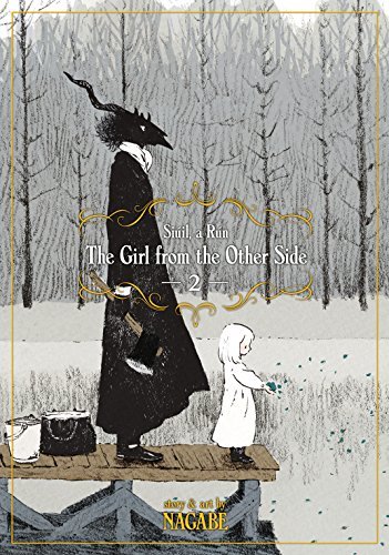 Nagabe: The Girl from the Other Side: Siúil, A Rún, Vol. 2 (GraphicNovel, 2017, Seven Seas)