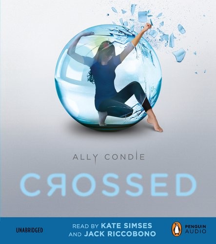 Kate Simses, Ally Condie, Jack Riccobono: Crossed (AudiobookFormat, Penguin Audio)