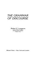 Robert E. Longacre: The grammar of discourse (1983, Plenum Press)