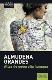 Almudena Grandes: Atlas de geografia humana (Spanish language)