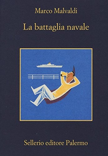 Marco Malvaldi: La battaglia navale (Paperback, Sellerio di Giorgianni)