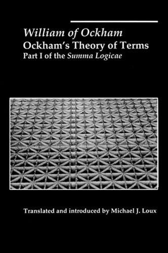 William of Ockham: Ockham's theory of terms (1998, St. Augustine's Press)