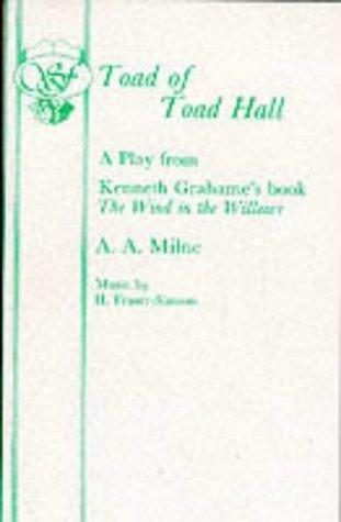 A. A. Milne: Toad of Toad Hall (Acting Edition) (Paperback, 1932, Samuel French Ltd)