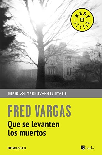 Fred Vargas: Que se levanten los muertos (Paperback, Debolsillo, DEBOLSILLO)