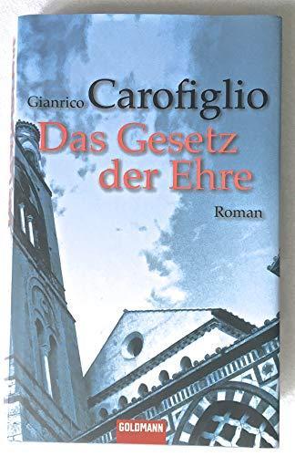 Gianrico Carofiglio: Das Gesetz der Ehre (German language)