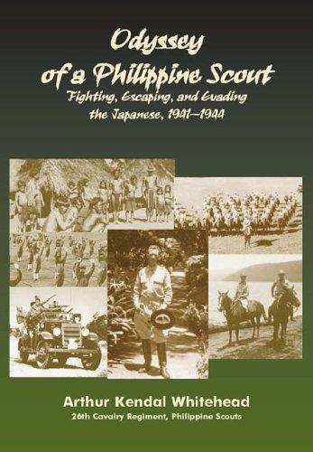 Arthur Kendal Whitehead: Odyssey of a Philippine Scout (Paperback, 2006, The Aberjona Press)