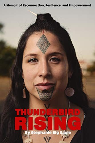 Jason Eaglespeaker, Stephanie Big Eagle: Thunderbird Rising (2020, Independently Published, Independently published)
