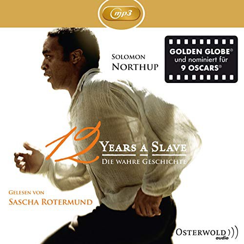 _, Solomon Northup, Solomon Northup, Jo M Bramenson, Bona Dicta Traduccions, Scherezade Surià, Solomon Northup: Twelve Years a Slave : Die wahre Geschichte (AudiobookFormat)