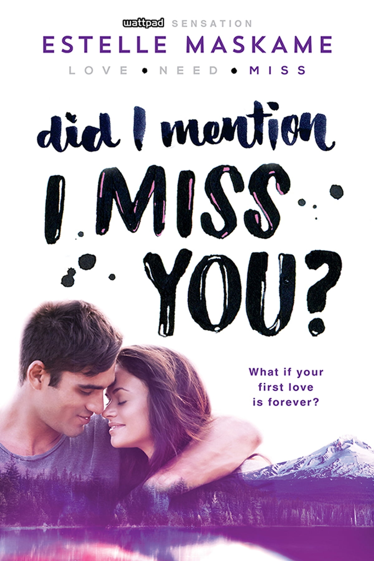 Estelle Maskame: Did I Mention I Miss You? (Paperback, 2016, Sourcebooks)