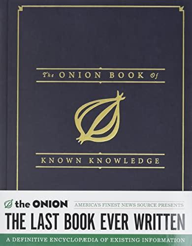 The Onion: The Onion Book of Known Knowledge : A Definitive Encyclopaedia of Existing Information in 27 Excruciating Volumes (2012)