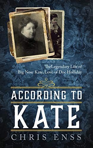 Chris Enss: According to Kate (Hardcover, TwoDot)