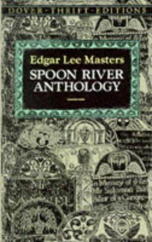 Edgar Lee Masters: Spoon River anthology (1992, Dover Publications)
