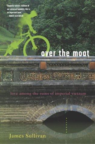 James Sullivan: Over the Moat (Paperback, Picador)