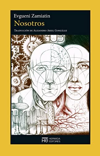 Yevgeny Zamyatin, Alejandro Ariel González: Nosotros (Paperback, Hermida Editores S.L.)