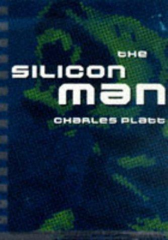 Charles Platt: The silicon man (1997, Wired)