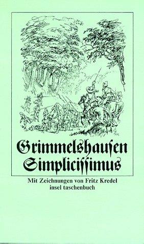 Hans Jakob Christoffel von Grimmelshausen, Fritz Kredel: Der abenteuerliche Simplicissimus. (Paperback, German language, Insel, Frankfurt)