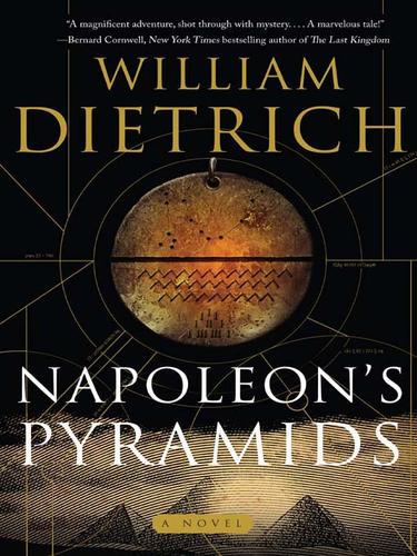 William Dietrich: Napoleon's Pyramids (EBook, 2007, HarperCollins)
