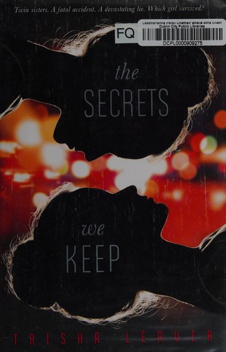 Trisha Leaver: The secrets we keep (2015)