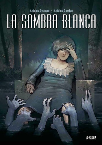 Antoine Ozanam: La sombra blanca (2014, Yermo, Yermo Ediciones y Publicaciones, S.L.)