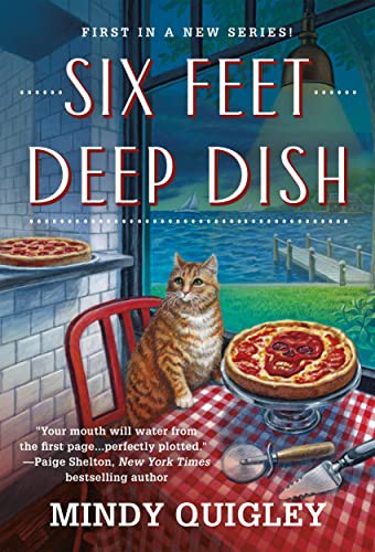 Mindy Quigley: Six Feet Deep Dish (Paperback, 2022, St. Martin's Paperbacks)