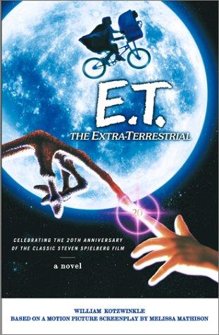 William Kotzwinkle: E.T., the Extra-Terrestrial (2002, Scribner Paperback Fiction)