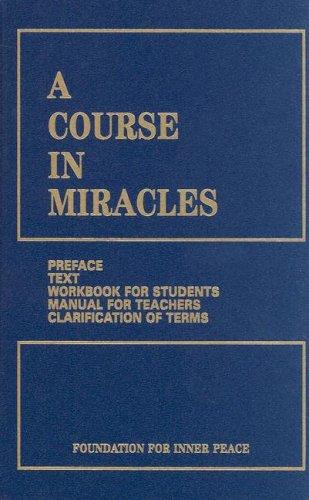 Foundation for Inner Peace, Helen Schucman: A Course in miracles (Hardcover, 1992, Foundation for Inner Peace)