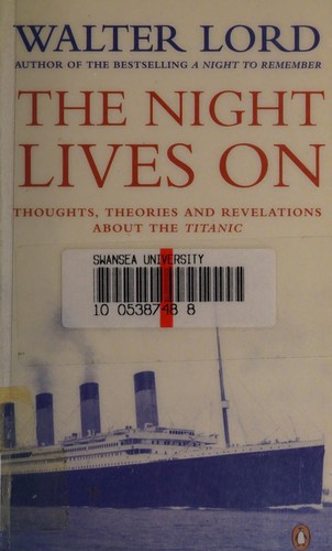 Walter Lord: The Night Lives on (1998, Penguin)