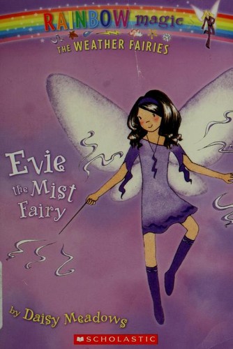 Daisy Meadows: Evie the Mist Fairy (Paperback, 2004, Scholastic)