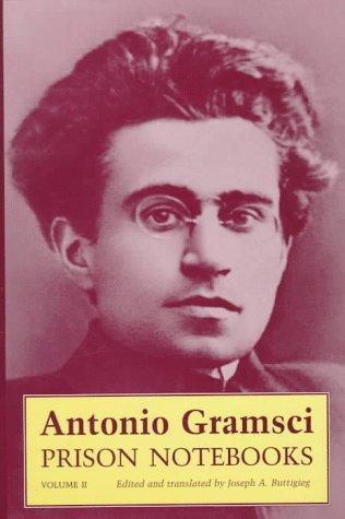 Antonio Gramsci: Prison notebooks (1992, Columbia University Press)
