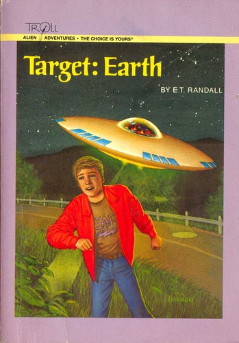 E. T. Randall: Target--earth (1985, Troll Associates)