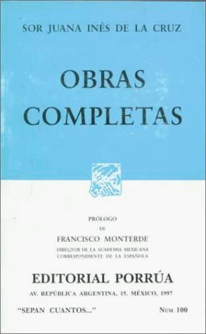 Sister Juana Inés de la Cruz: Obras Completas (Paperback, Spanish language, 1998, Continental Book Co Inc)