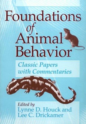 Lee C. Drickamer: Foundations of animal behavior (Paperback, 1996, University of Chicago Press)