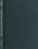 David Antin: I never knew what time it was (2005, University of California Press)