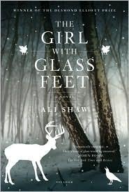 Ali Shaw: The Girl with Glass Feet (2011, Picador)