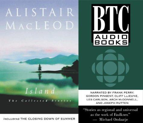 Alistair MacLeod: Island (AudiobookFormat, 2004, BTC Audiobooks)
