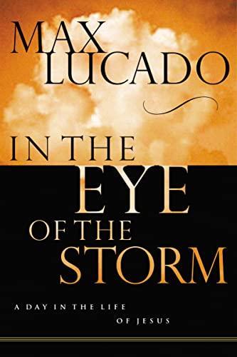 Max Lucado: In the Eye of the Storm (1991)