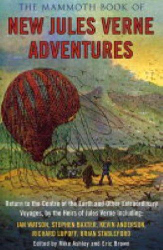 Michael Ashley, Eric Brown, Eric Brown: The Mammoth Book of New Jules Verne Stories (Paperback, 2005, Constable and Robinson)