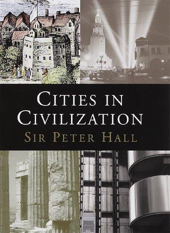 Peter Hall: Cities in Civilization (1998)