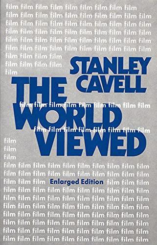 Stanley Cavell: The world viewed (1979)