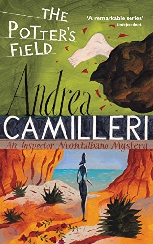 Andrea Camilleri: The Potter's Field (Paperback, 2015, PICADOR, Picador)