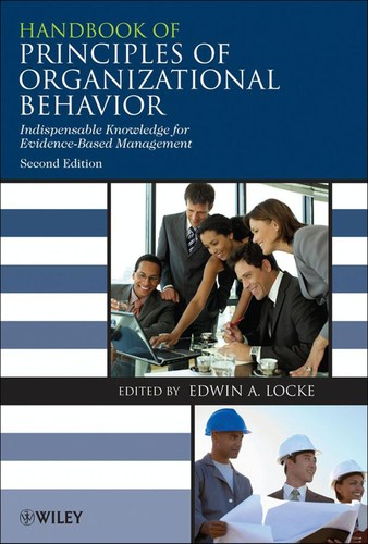 Edwin A. Locke: Handbook of principles of organizational behavior (2009, John Wiley & Sons)
