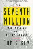 Tom Segev: The Seventh Million (Paperback, 1994, Hill and Wang)