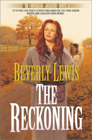 Beverly Lewis: The Reckoning (Paperback, Bethany House Publishers)